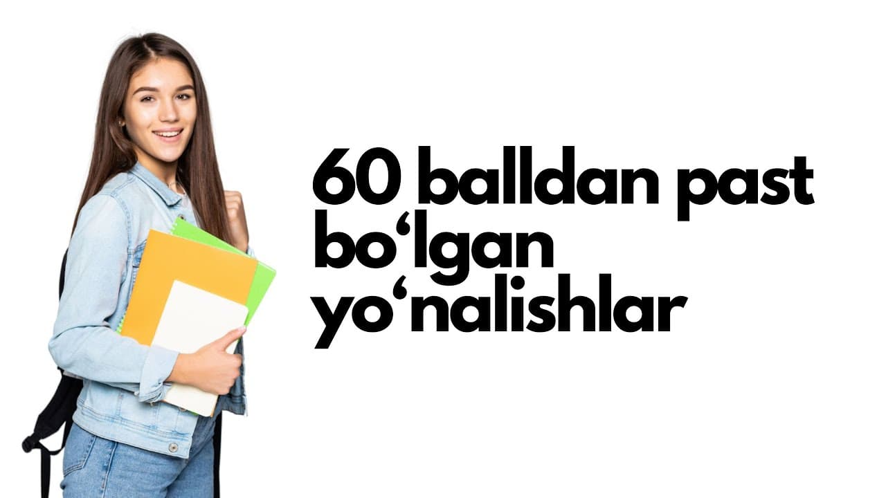 56.7 ball bilan qayerga kirsa bo’ladi?