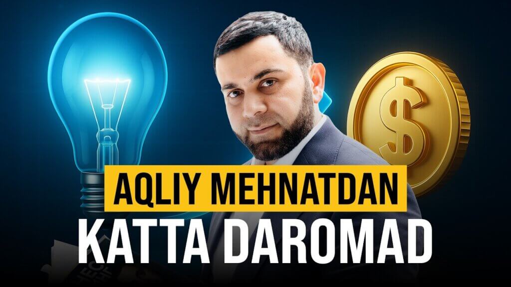 Aqliy mehnatdan katta daromad!